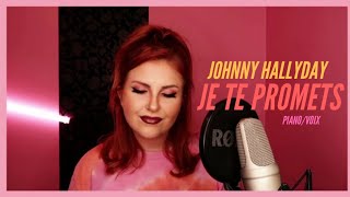 Johnny Hallyday  Je te promets Sarah Schwab Cover [upl. by Hemetaf]