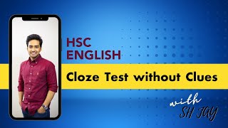 Cloze Test without Clue Board Questions  HSC English  SH Jay [upl. by Hanahs451]