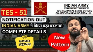 New Pattern😲 Indian Army TES 51 Course Notification Out 102 Can Apply Now  Learn With Sumit [upl. by Reffineg]