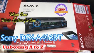 Sony DSXA416BT unboxing  Extra Mega Bass music system for car  SobMix [upl. by Ydne886]