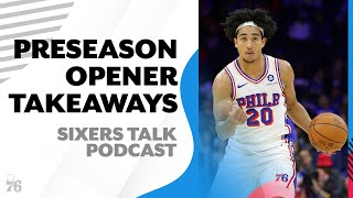 Takeaways from Sixers preseason opener  Sixers Talk [upl. by Annaerdna]