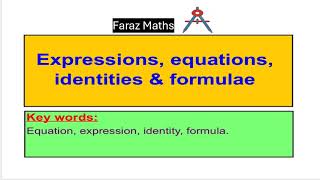 4 Expressions equations identities and formulae [upl. by Forrer932]