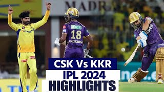 CSK Vs KKR IPL 22 Match Highlights Chennai Vs Kolkata IPL 2024 Highlights  Today Match Highlights [upl. by Nhguaval]