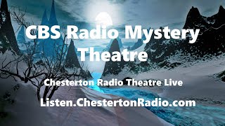 CBS Radio Mystery Theater  Chesterton Radio Live [upl. by Wendy]