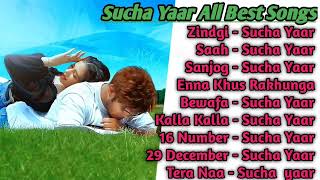 Sucha Yaar All Songs Sucha Yaar Jukebox  Sucha Yaar Collection Non Stop Hits  Punjabi Mp3 [upl. by Kylah]