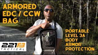 The Best Everyday Carry EDC and Concealed Carry Bag That Features Portable Body Armor  221B PF1 [upl. by Andra]