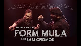 AlFarabiBand  FormMula ft Sam Cromok Official MV [upl. by Enoitna89]