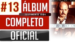 Marino 13  Testimonio 1984 Album Completo Oficial [upl. by Samau]