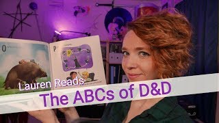 The ABCs of DampD  Lauren Reads [upl. by Annah]