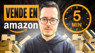 Cómo Vender en Amazon en 5 MINUTOS [upl. by Wolfe]