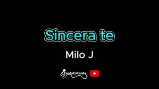 MILO J  SINCERATE KARAOKE  INSTRUMENTAL [upl. by Sailesh]