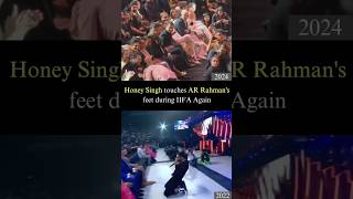 Honey Singh touches AR Rahmans feet during IIFA 2024 honeysingh yoyohoneysingh iifa2024 IIFA [upl. by Ahsahs]