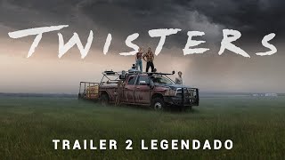 Twisters • Trailer 2 Legendado Versão EUA [upl. by Nytsrik255]