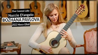 Bozhana Pavlova plays Due Canzoni Lidie by Nuccio Dangelo on a 2022 Marco Gilioli Classical Guitar [upl. by Yelrebmyk]