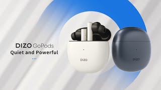 DIZO Go Pods The Quiet and Powerful Go Pods  Official Video [upl. by Anole]