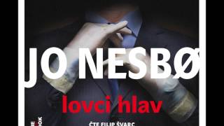 Jo Nesbø  Lovci hlav Audiotékacz [upl. by Eenttirb838]