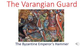 The Varangian Guard [upl. by Jennette]