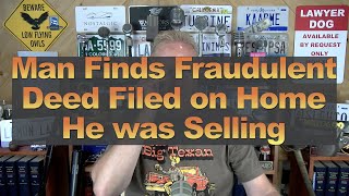 Man Finds Fraudulent Deed Filed on Home He was Selling [upl. by Nemracledairam976]