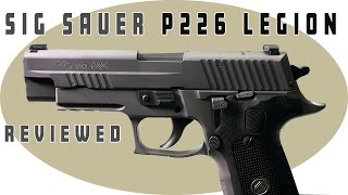 Sig Sauer 226 Legion Review [upl. by Eirdua]