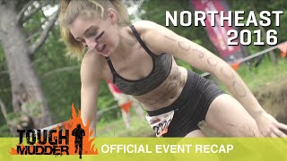 Tough Mudder Northeast  Official Event Video  Tough Mudder 2016 [upl. by Ylrebmi544]