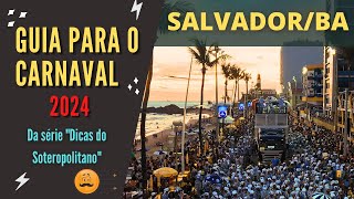 CARNAVAL DE SALVADOR Sete DICAS de um local imperdíveis para curtir muito e com segurança [upl. by Federica]