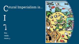 Cultural Imperialism Theory [upl. by Levins]