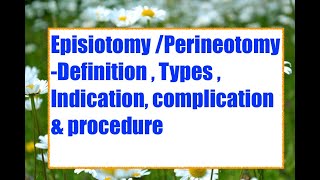 Episiotomy Perineotomy definition  types  indication complication amp procedure [upl. by Alejo901]