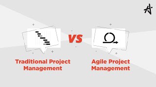 Agile Project Management Vs Traditional Project Management [upl. by Hyde]