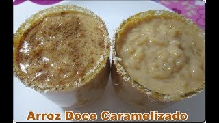 Arroz Doce Caramelizado [upl. by Pascasia]