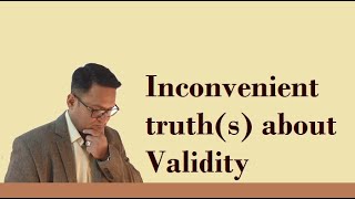 Some inconvenient truths about Validity [upl. by Debee142]