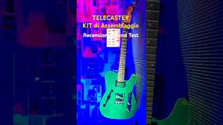 TELECASTER THINLINE KIT Assemblaggio RECENSIONE guitar diyguitar faidate chitarra telecaster [upl. by Grigson]