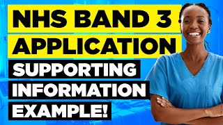 NHS BAND 3 SUPPORTING INFORMATION EXAMPLES NHS Band 3 Application Form Tips [upl. by Tadd133]