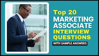 Marketing Associate Interview Questions and Answers for 2024 [upl. by Neemsaj610]