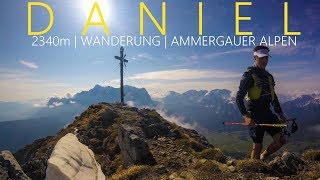 Daniel 2340m  Bergtour auf den höchsten Gipfel der Ammergauer Alpen  Ehrwald [upl. by Eedak471]