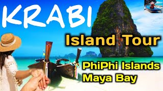 KRABI THAILAND  Best Things To Do  Island Tour  Koh Phi Phi  Maya Bay [upl. by Siri]