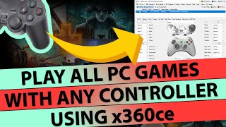 How To Play All PC Games With Any 🔧 Controller or Generic USB Gamepad Using X360CE 2025 [upl. by Aitselec]