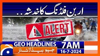 Weather News  Rain Forecast  Geo News 7 AM Headlines  16th July 2024 [upl. by Dnama]