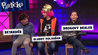 Partička Párty Drogový dealer bludný Holanďan a retardér [upl. by Nraa827]