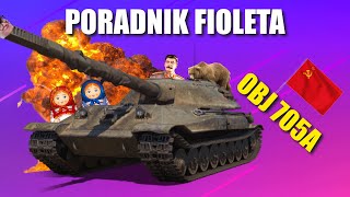 Poradnik fioleta  Obj 705A  World Of Tanks [upl. by Goldsworthy]