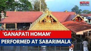 Sabarimala Temple Ganapati Homam Performed Devotees Offer Prayers [upl. by Niatsirt]