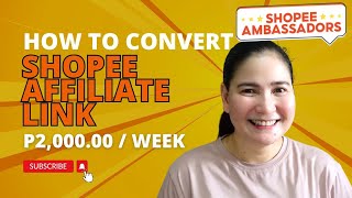 SHOPEE AFFILIATE How to Convert Shopee Affiliate Links Thru Mobile Phone Affiliate Marketing Ph [upl. by Anoiuq567]