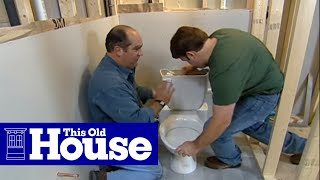 How to Install a Toilet Below Grade  This Old House [upl. by Earal]