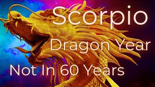 Scorpio ♏️🐲 Dragon Year  Chinese Luna New Year Tarot Reading [upl. by Tarrance]