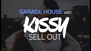 How To Make Garage House  Kissy Sell Out  Playthrough [upl. by Irving]