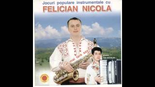 FELICIAN NICOLA JOCURI INSTRUMENTALE DIN ZONA ARADULUI [upl. by Bandur]