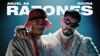 Anuel AA Ozuna DJ Luian Mambo Kingz  Razones Video Oficial [upl. by Farrah]