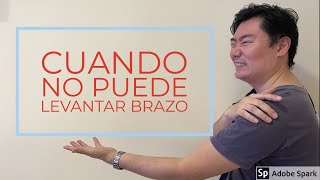 Cuando no puede levantar brazo [upl. by Terencio830]