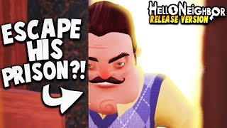 YOULL NEVER BELIEVE HOW WE ESCAPE FROM THE NEIGHBORS PRISON  Hello Neighbor Full Release ACT 2 [upl. by Rask]