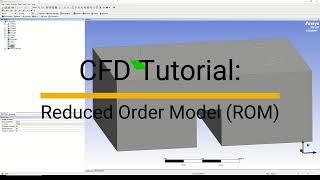 ANSYS Fluent CFD Making a Reduced Order Model ROM  Start to Finish [upl. by Gasper]