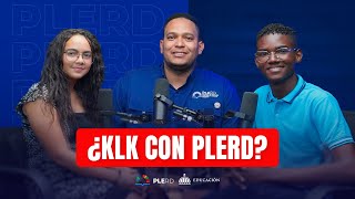 Educación El Podcast ¿KLK con PLERD🧐 [upl. by Kirven148]